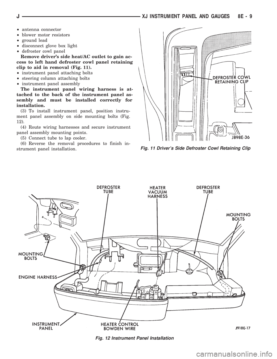 JEEP WRANGLER 1994  Owners Manual Fig. 12 Instrument Panel Installation
JXJ INSTRUMENT PANEL AND GAUGES 8E - 9 