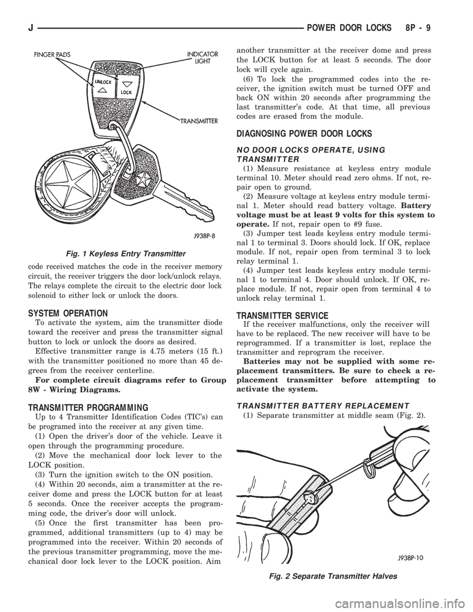 JEEP WRANGLER 1994  Owners Manual Fig. 1 Keyless Entry Transmitter
JPOWER DOOR LOCKS 8P - 9 