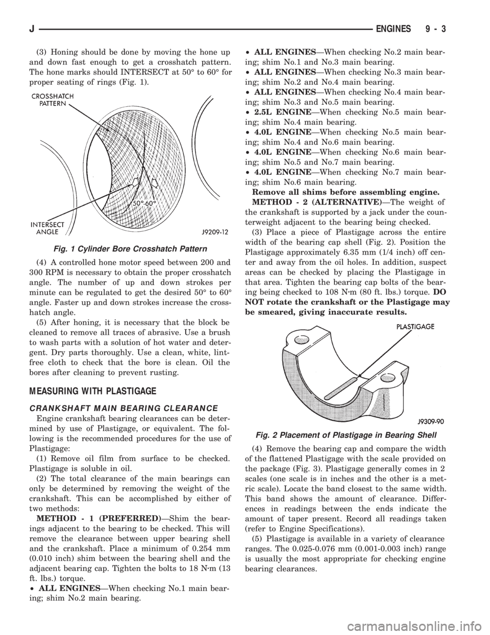 JEEP WRANGLER 1994  Owners Manual Fig. 2 Placement of Plastigage in Bearing Shell
JENGINES 9 - 3 