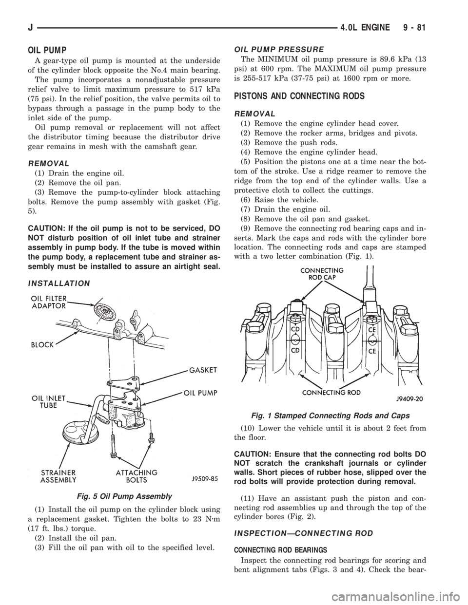 JEEP WRANGLER 1995  Owners Manual Fig. 1 Stamped Connecting Rods and Caps
J4.0L ENGINE 9 - 81 