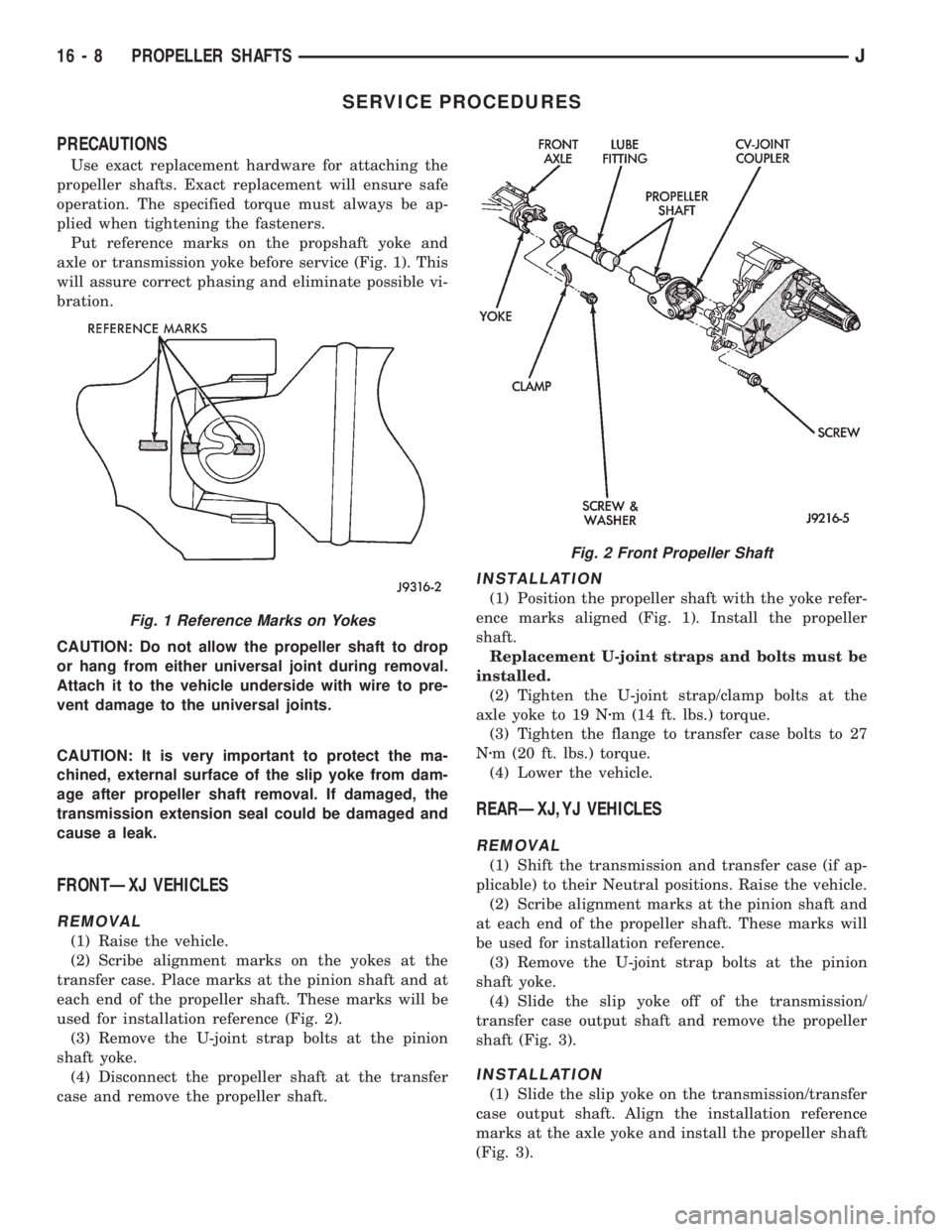 JEEP WRANGLER 1995  Owners Manual Fig. 2 Front Propeller Shaft
16 - 8 PROPELLER SHAFTSJ 