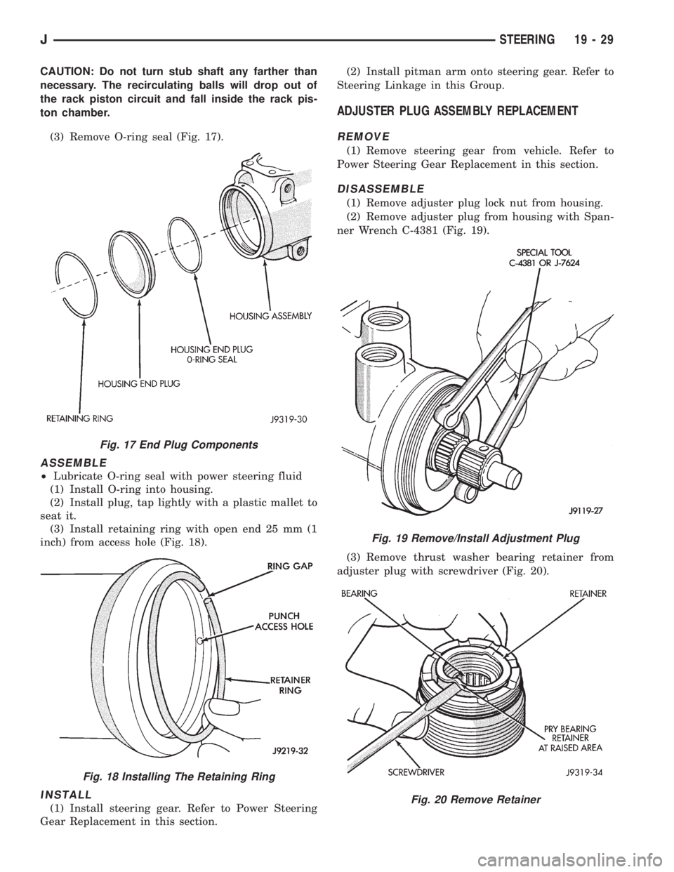JEEP WRANGLER 1995  Owners Manual Fig. 18 Installing The Retaining Ring
Fig. 19 Remove/Install Adjustment Plug
Fig. 20 Remove Retainer
JSTEERING 19 - 29 