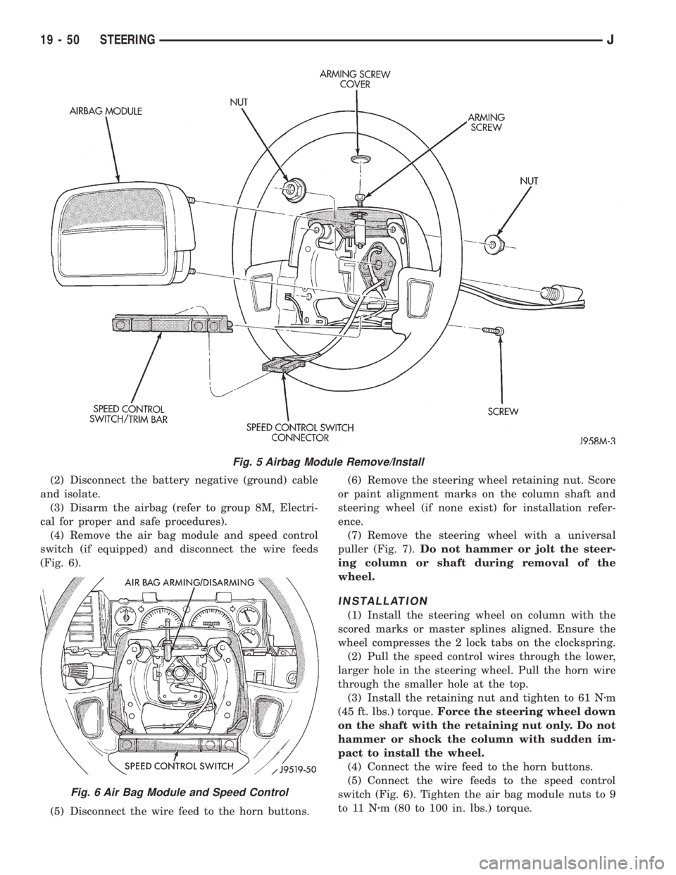 JEEP WRANGLER 1995  Owners Manual Fig. 6 Air Bag Module and Speed Control
19 - 50 STEERINGJ 