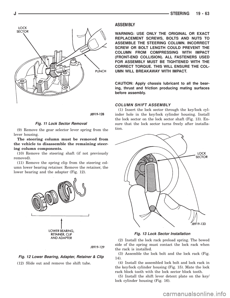 JEEP WRANGLER 1995  Owners Manual Fig. 12 Lower Bearing, Adapter, Retainer & Clip
Fig. 13 Lock Sector Installation
JSTEERING 19 - 63 