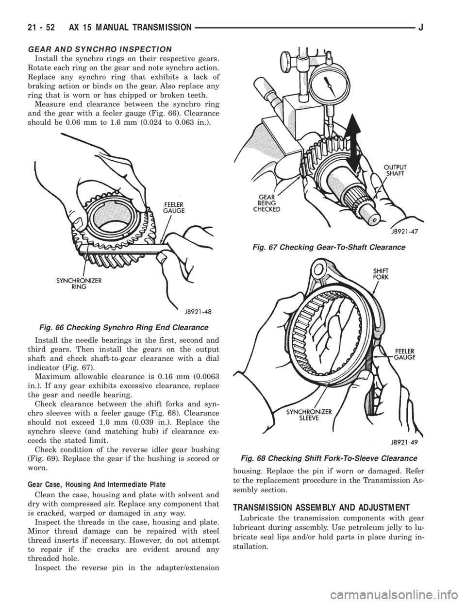 JEEP WRANGLER 1995  Owners Manual Fig. 67 Checking Gear-To-Shaft Clearance
Fig. 68 Checking Shift Fork-To-Sleeve Clearance
21 - 52 AX 15 MANUAL TRANSMISSIONJ 
