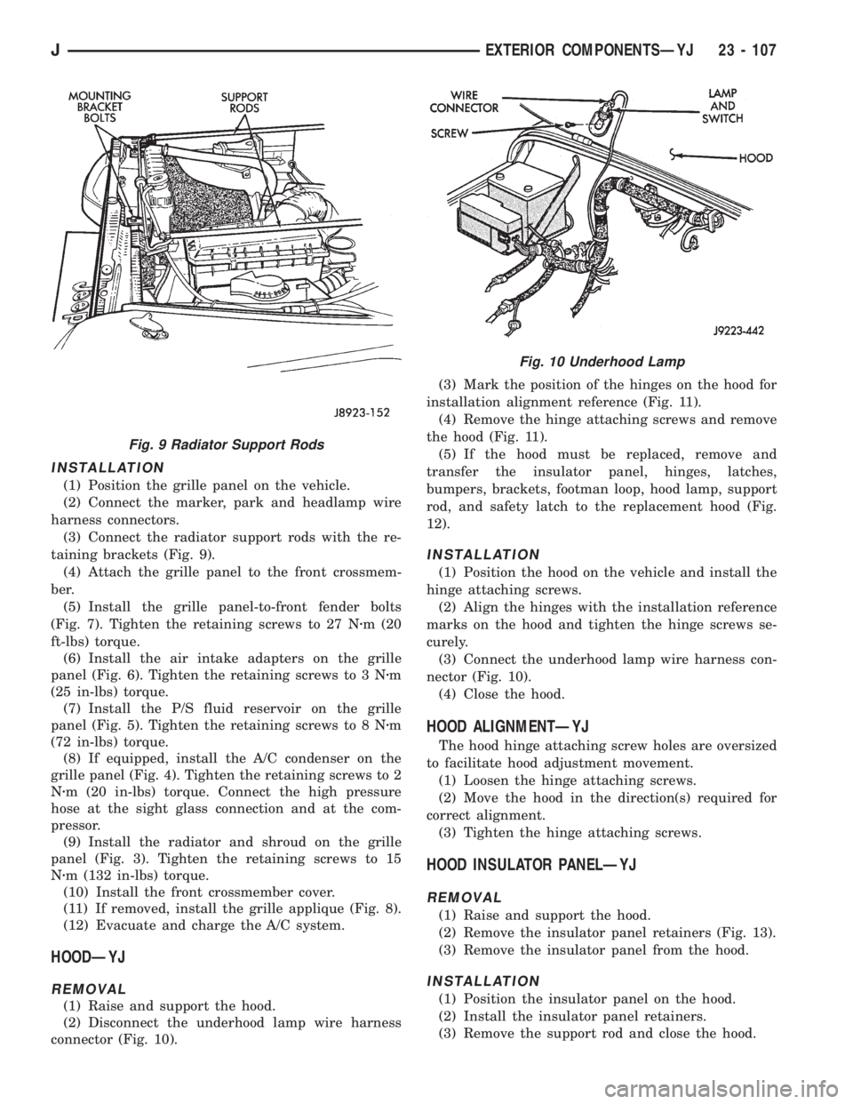 JEEP WRANGLER 1995  Owners Manual Fig. 10 Underhood Lamp
JEXTERIOR COMPONENTSÐYJ 23 - 107 