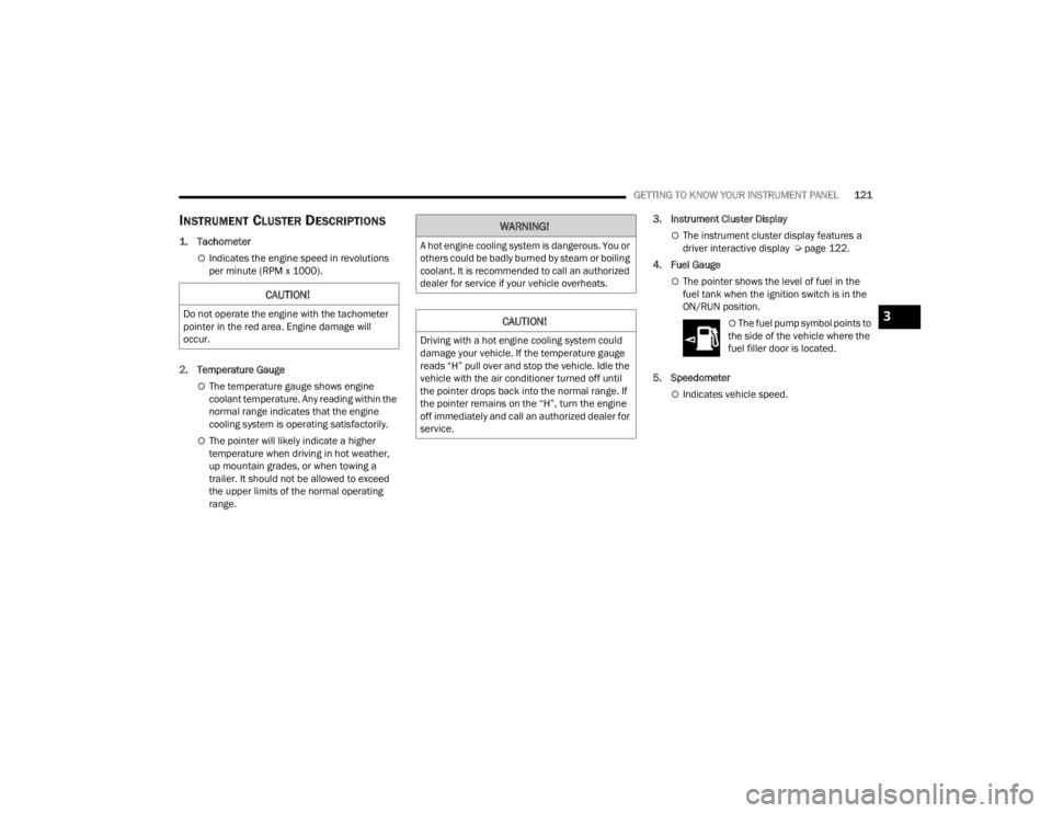 JEEP WRANGLER 4XE JL 2021  Owners Manual �:�$�5�1�,�1�*�
�$��K�R�W��H�Q�J�L�Q�H��F�R�R�O�L�Q�J��V�\�V�W�H�P��L�V��G�D�Q�J�H�U�R�X�V���<�R�X��R�U�
�R�W�K�H�U�V��F�R�X�O�G��E�H��E�D�G�O�\��E�X�U�Q�H�G��E�\��V�W�H�D�P��R�U��E