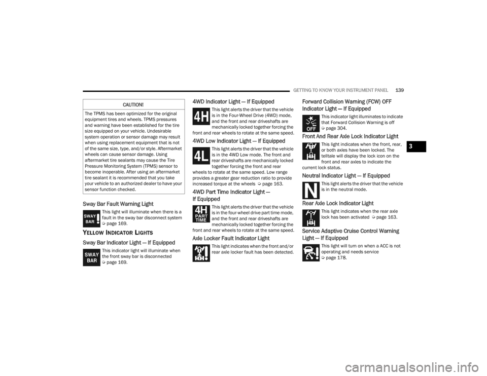 JEEP WRANGLER 4XE JL 2021  Owners Manual 3

22_JL_OM_EN_USC_t.book  Page 139   