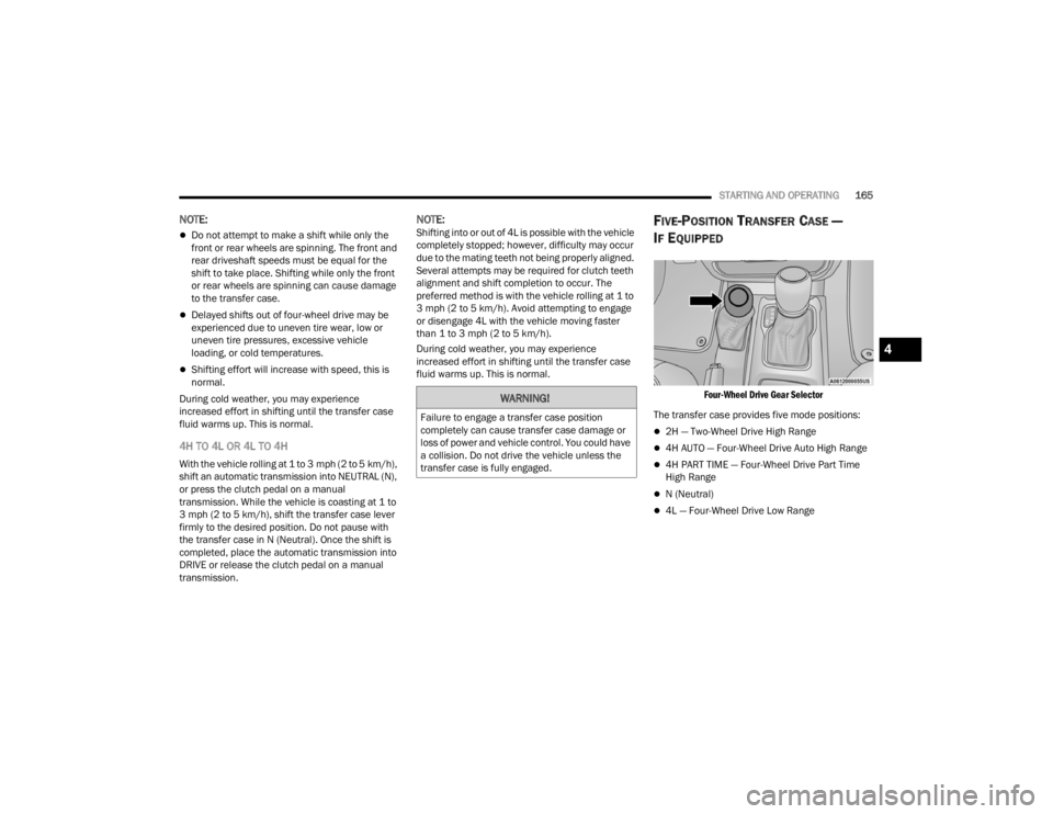 JEEP WRANGLER 4XE JL 2021  Owners Manual �:�$�5�1�,�1�*�
�)�D�L�O�X�U�H��W�R��H�Q�J�D�J�H��D��W�U�D�Q�V�I�H�U��F�D�V�H��S�R�V�L�W�L�R�Q�
�F�R�P�S�O�H�W�H�O�\��F�D�Q��F�D�X�V�H��W�U�D�Q�V�I�H�U��F�D�V�H��G�D�P�D�J�H��R�U�
�O�R�