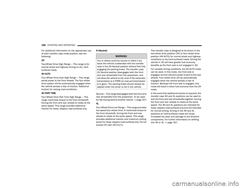 JEEP WRANGLER 4XE JL 2021  Owners Manual �:�$�5�1�,�1�*�
�<�R�X��R�U��R�W�K�H�U�V��F�R�X�O�G��E�H��L�Q�M�X�U�H�G��R�U��N�L�O�O�H�G��L�I��\�R�X�
�O�H�D�Y�H��W�K�H��Y�H�K�L�F�O�H��X�Q�D�W�W�H�Q�G�H�G��Z�L�W�K��W�K�H��W�U�D�Q�V