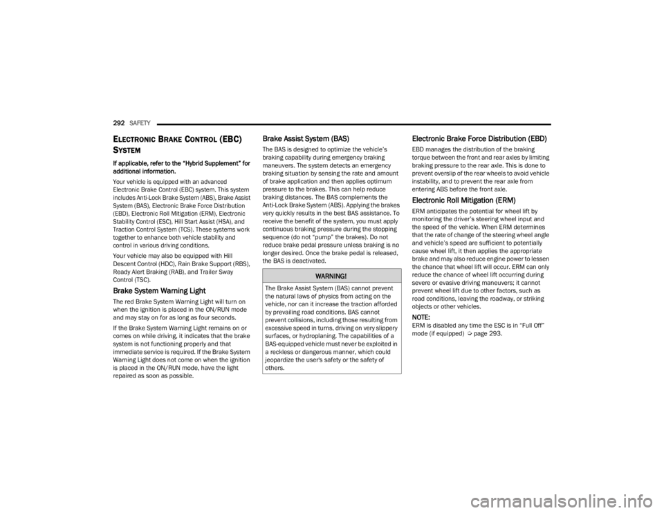 JEEP WRANGLER 4XE JL 2021  Owners Manual �:�$�5�1�,�1�*�
�7�K�H��%�U�D�N�H��$�V�V�L�V�W��6�\�V�W�H�P���%�$�6�\f��F�D�Q�Q�R�W��S�U�H�Y�H�Q�W�
�W�K�H��Q�D�W�X�U�D�O��O�D�Z�V��R�I��S�K�\�V�L�F�V��I�U�R�P��D�F�W�L�Q�J��R�Q��W�K�