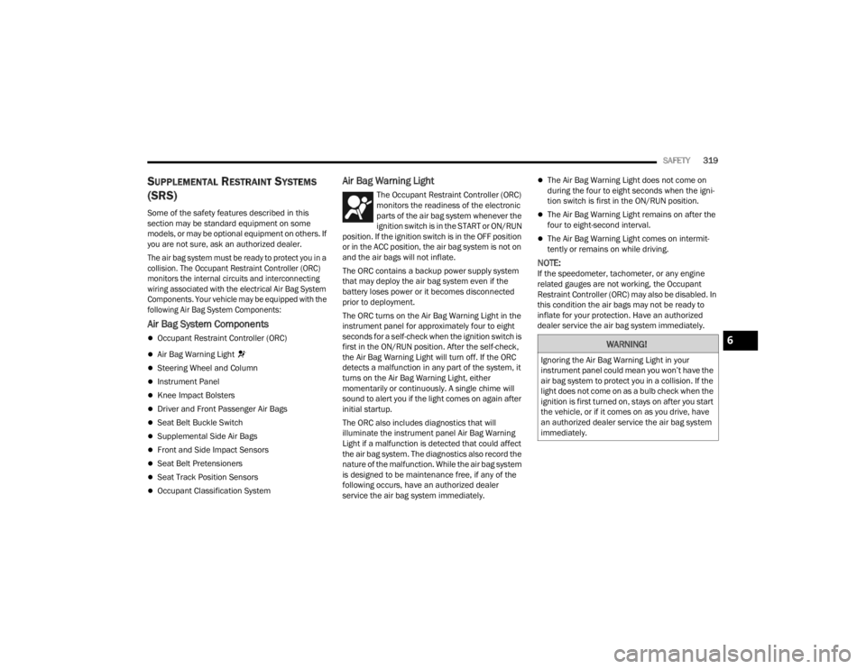 JEEP WRANGLER 4XE JL 2021  Owners Manual �:�$�5�1�,�1�*�
�,�J�Q�R�U�L�Q�J��W�K�H��$�L�U��%�D�J��:�D�U�Q�L�Q�J��/�L�J�K�W��L�Q��\�R�X�U�
�L�Q�V�W�U�X�P�H�Q�W��S�D�Q�H�O��F�R�X�O�G��P�H�D�Q��\�R�X��Z�R�Q�