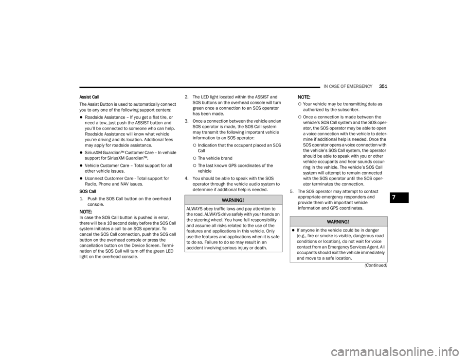 JEEP WRANGLER 4XE JL 2021  Owners Manual �:�$�5�1�,�1�*�
�$�/�:�$�<�6��R�E�H�\��W�U�D�I�I�L�F��O�D�Z�V��D�Q�G��S�D�\��D�W�W�H�Q�W�L�R�Q��W�R�
�W�K�H��U�R�D�G���$�/�:�$�<�6��G�U�L�Y�H��V�D�I�H�O�\��Z�L�W�K��\�R�X�U��K�D�Q�G�V
