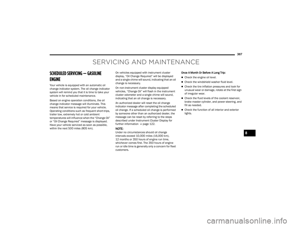 JEEP WRANGLER 4XE JL 2021  Owners Manual SERVICING AND MAINTENANCE
SC�\b����\fED SERVICING — GASO�\f�	��