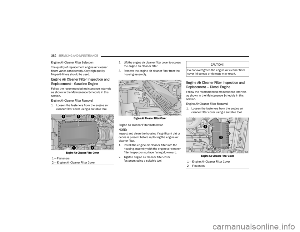 JEEP WRANGLER 4XE JL 2021  Owners Manual �&�$�8�7�,�2�1�
��R��Q�R�W��R�Y�H�U�W�L�J�K�W�H�Q��W�K�H��H�Q�J�L�Q�H��D�L�U��F�O�H�D�Q�H�U��I�L�O�W�H�U�
�F�R�Y�H�U��O�L�G��V�F�U�H�Z�V��R�U��G�D�P�D�J�H��P�D�\��U�H�V�X�O�W�
���