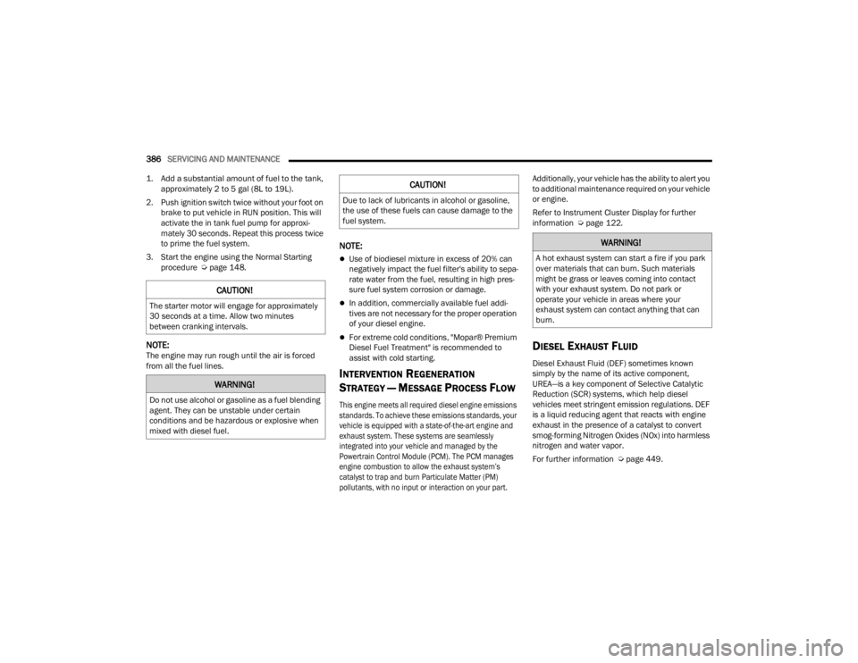 JEEP WRANGLER 4XE JL 2021  Owners Manual �:�$�5�1�,�1�*�
��R��Q�R�W��X�V�H��D�O�F�R�K�R�O��R�U��J�D�V�R�O�L�Q�H��D�V��D��I�X�H�O��E�O�H�Q�G�L�Q�J�
�D�J�H�Q�W���7�K�H�\��F�D�Q��E�H��X�Q�V�W�D�E�O�H��X�Q�G�H�U��F�H�U�W�D�L�Q