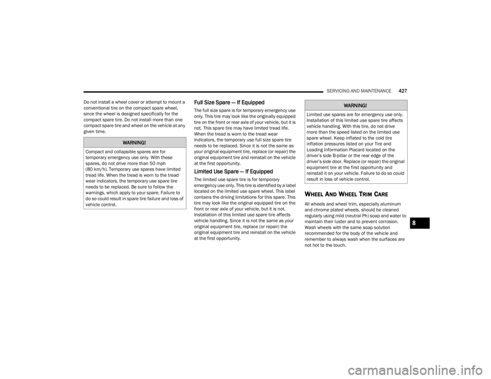 JEEP WRANGLER 4XE JL 2021  Owners Manual �:�$�5�1�,�1�*�
�&�R�P�S�D�F�W��D�Q�G��F�R�O�O�D�S�V�L�E�O�H��V�S�D�U�H�V��D�U�H��I�R�U�
�W�H�P�S�R�U�D�U�\��H�P�H�U�J�H�Q�F�\��X�V�H��R�Q�O�\���:�L�W�K��W�K�H�V�H�
�V�S�D�U�H�V���G�R�