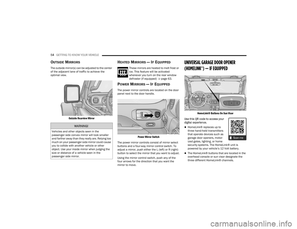 JEEP WRANGLER 4XE JL 2021  Owners Manual �:�$�5�1�,�1�*�
�9�H�K�L�F�O�H�V��D�Q�G��R�W�K�H�U��R�E�M�H�F�W�V��V�H�H�Q��L�Q��W�K�H�
�S�D�V�V�H�Q�J�H�U��V�L�G�H��F�R�Q�Y�H�[��P�L�U�U�R�U��Z�L�O�O��O�R�R�N��V�P�D�O�O�H�U�
�D�Q�G��