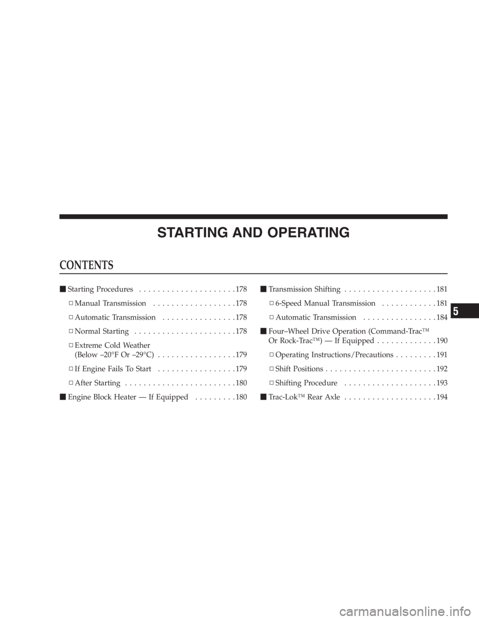 JEEP WRANGLER 1999  Owners Manual Damage to the catalytic converter can result if your
vehicle is not kept in proper operating condition. In
the event of engine malfunction, particularly involv-
ing engine misfire or other apparent lo