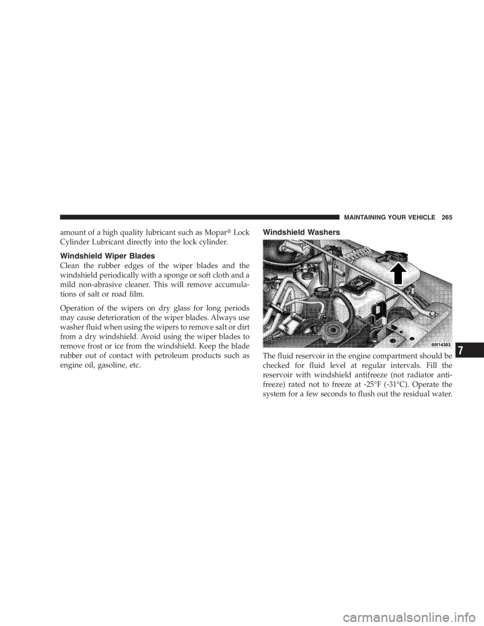 JEEP WRANGLER 1999  Owners Manual Damage to the catalytic converter can result if your
vehicle is not kept in proper operating condition. In
the event of engine malfunction, particularly involv-
ing engine misfire or other apparent lo