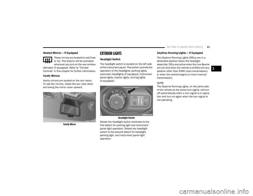 JEEP WRANGLER UNLIMITED SPORT 2020  Owners Manual 2

20_JL_OM_EN_USC_t.book  Page 43   