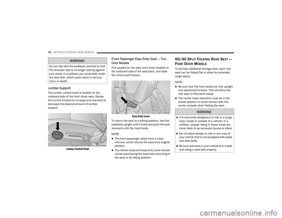 JEEP WRANGLER UNLIMITED 2022  Owners Manual �:�$�5�1�,�1�*�
��R��Q�R�W��U�L�G�H��Z�L�W�K��W�K�H��V�H�D�W�E�D�F�N��U�H�F�O�L�Q�H�G��V�R��W�K�D�W�
�W�K�H��V�K�R�X�O�G�H�U��E�H�O�W��L�V��Q�R��O�R�Q�J�H�U��U�H�V�W�L�Q�J��D�J�D�L�Q