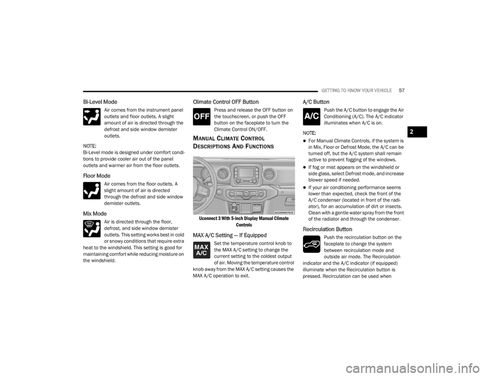 JEEP WRANGLER UNLIMITED 2022  Owners Manual 2

21_JL_OM_EN_USC_t.book  Page 57   