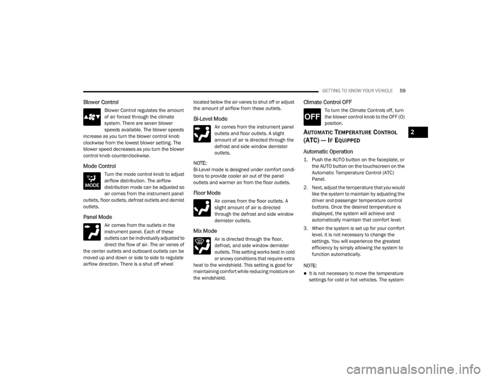 JEEP WRANGLER UNLIMITED 2022  Owners Manual 2

21_JL_OM_EN_USC_t.book  Page 59   