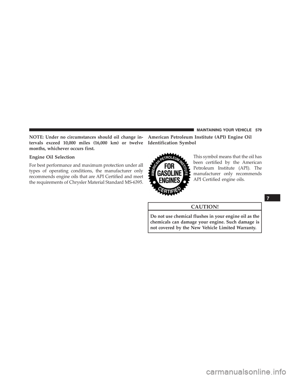 JEEP WRANGLER UNLIMITED SAHARA 2014  Owners Manual 7
MAINTAINING YOUR VEHICLE 579 