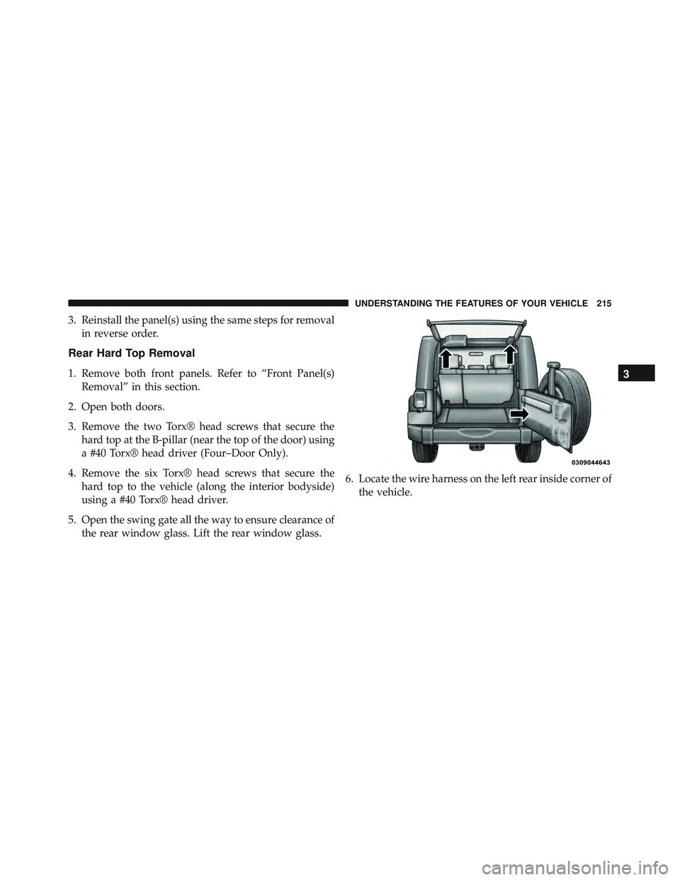JEEP WRANGLER UNLIMITED 2015  Owners Manual 3
UNDERSTANDING THE FEATURES OF YOUR VEHICLE 215 