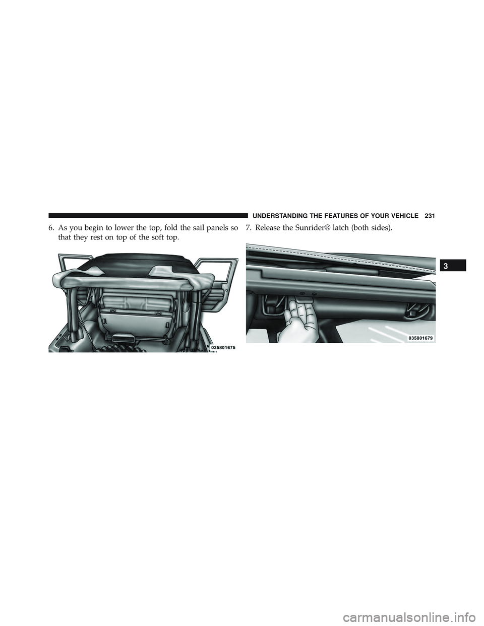 JEEP WRANGLER UNLIMITED 2015  Owners Manual 3
UNDERSTANDING THE FEATURES OF YOUR VEHICLE 231 