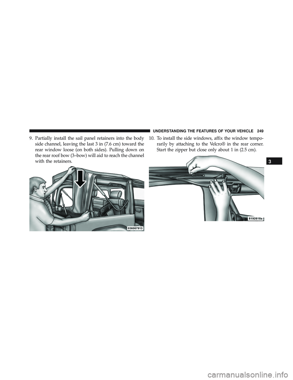 JEEP WRANGLER UNLIMITED 2015  Owners Manual 3
UNDERSTANDING THE FEATURES OF YOUR VEHICLE 249 