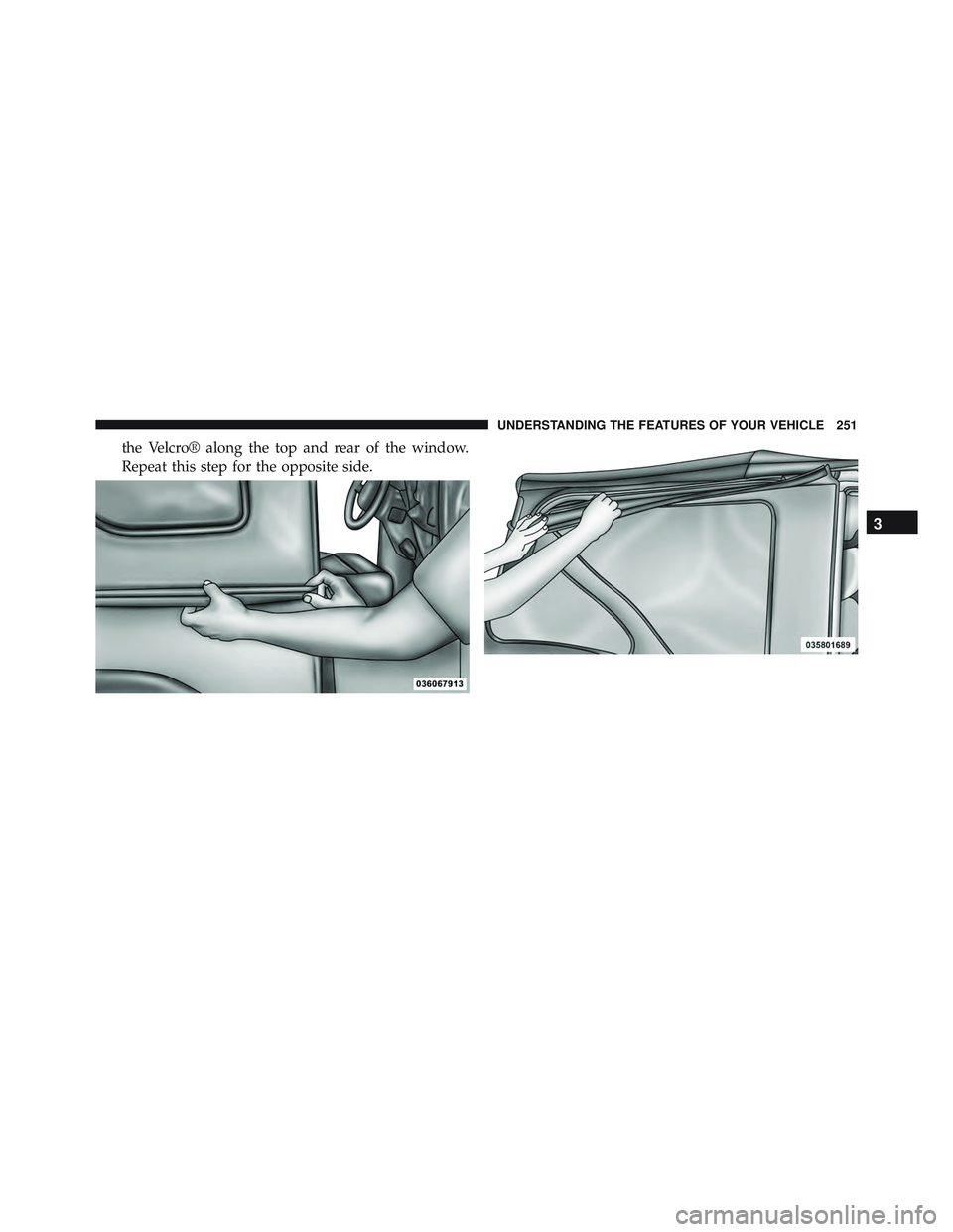 JEEP WRANGLER UNLIMITED 2015  Owners Manual 3
UNDERSTANDING THE FEATURES OF YOUR VEHICLE 251 