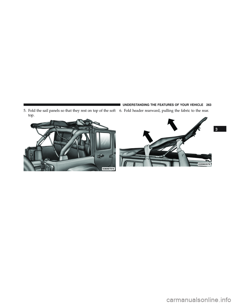 JEEP WRANGLER UNLIMITED 2015  Owners Manual 3
UNDERSTANDING THE FEATURES OF YOUR VEHICLE 263 