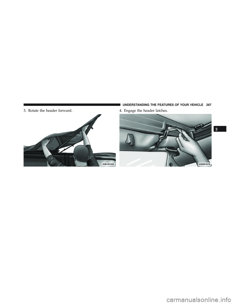 JEEP WRANGLER UNLIMITED 2015  Owners Manual 3
UNDERSTANDING THE FEATURES OF YOUR VEHICLE 267 