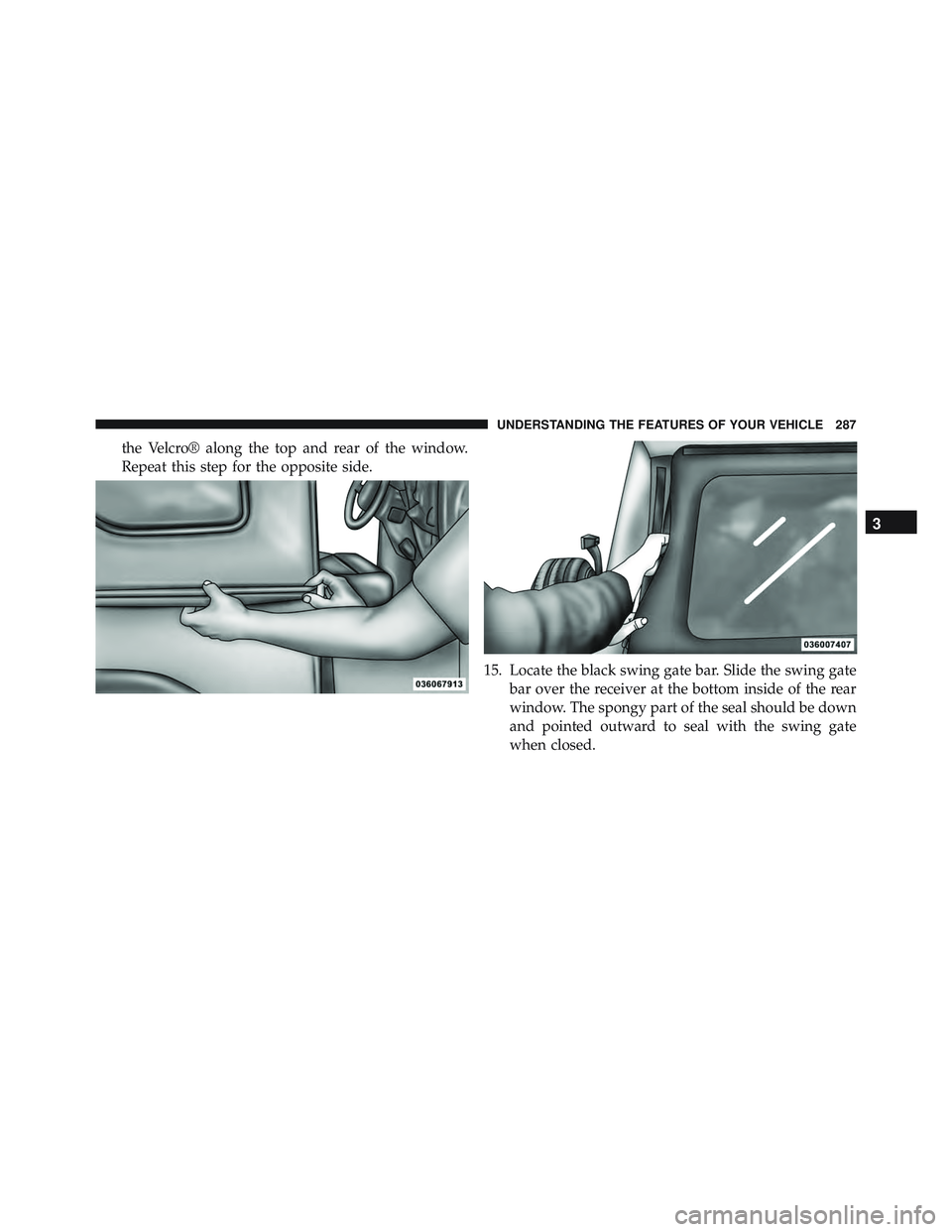 JEEP WRANGLER UNLIMITED 2015  Owners Manual 3
UNDERSTANDING THE FEATURES OF YOUR VEHICLE 287 