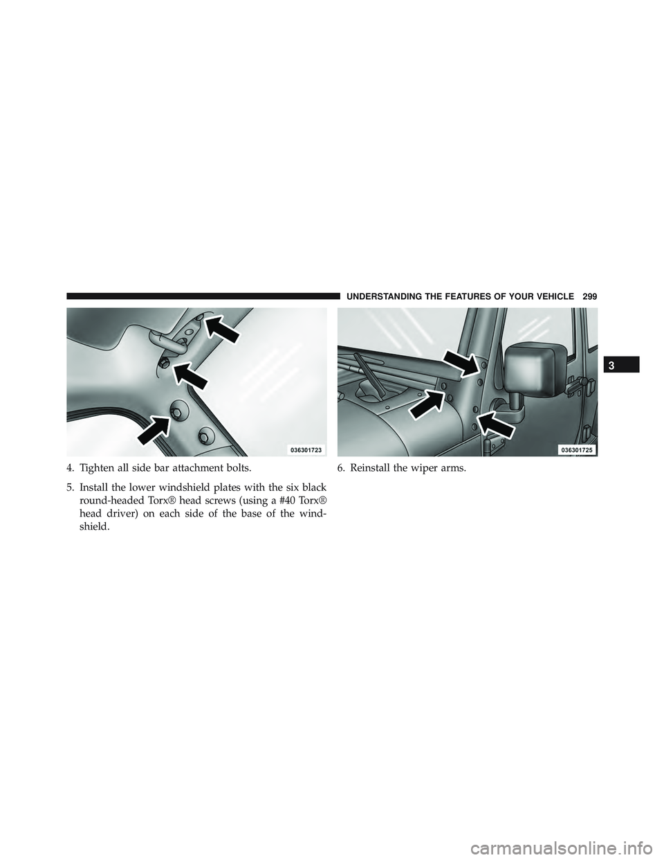 JEEP WRANGLER UNLIMITED 2015  Owners Manual 3
UNDERSTANDING THE FEATURES OF YOUR VEHICLE 299 