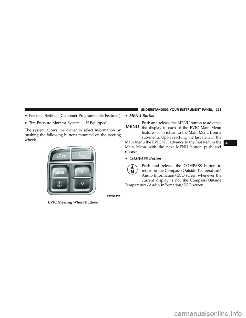 JEEP WRANGLER UNLIMITED 2015  Owners Manual 4
UNDERSTANDING YOUR INSTRUMENT PANEL 331 