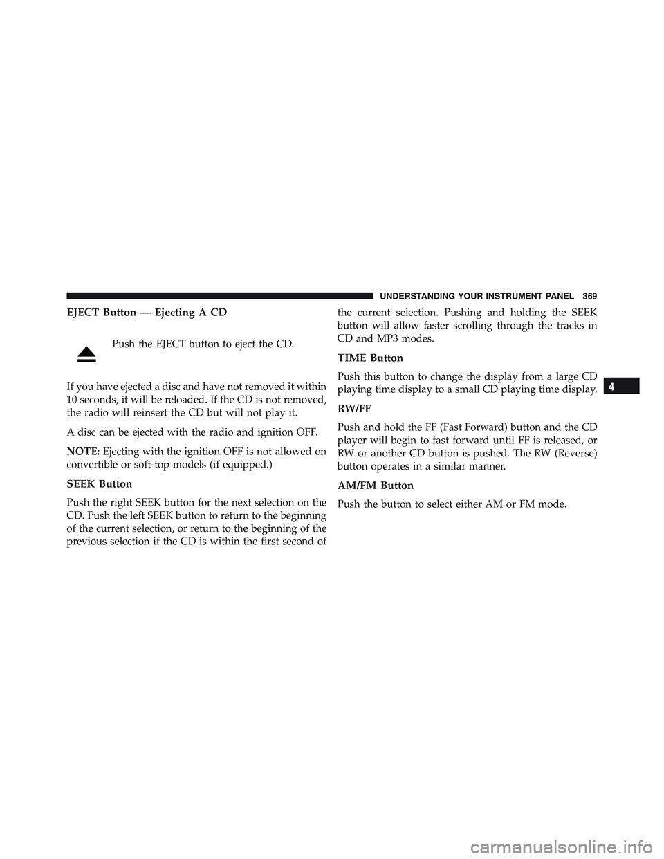 JEEP WRANGLER UNLIMITED 2015  Owners Manual 4
UNDERSTANDING YOUR INSTRUMENT PANEL 369 