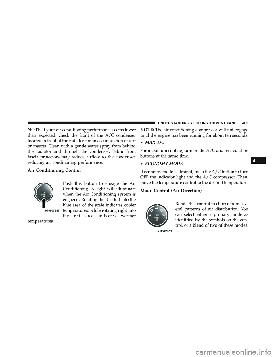 JEEP WRANGLER UNLIMITED 2015  Owners Manual 4
UNDERSTANDING YOUR INSTRUMENT PANEL 403 