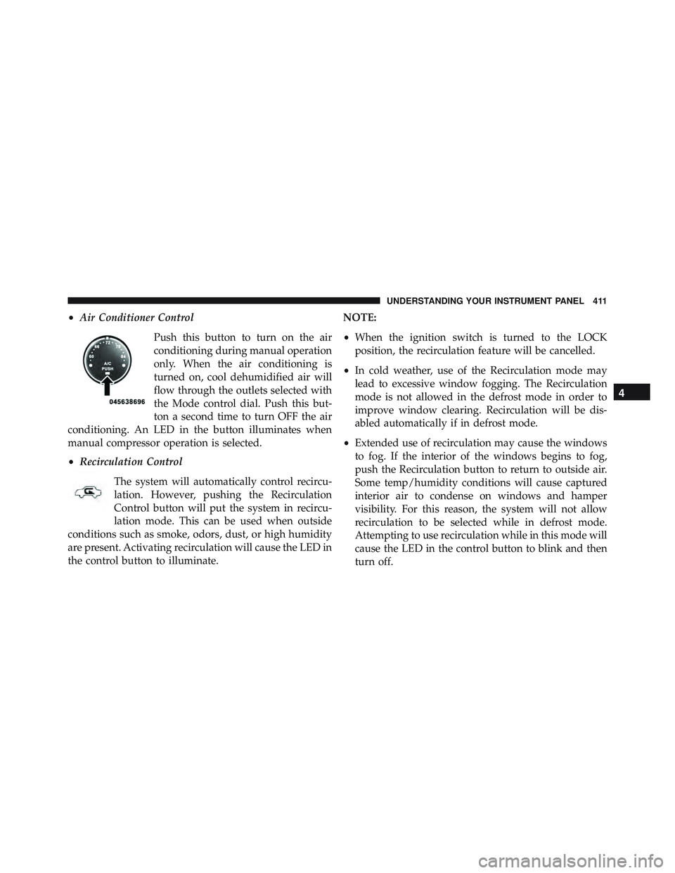 JEEP WRANGLER UNLIMITED 2015  Owners Manual 4
UNDERSTANDING YOUR INSTRUMENT PANEL 411 