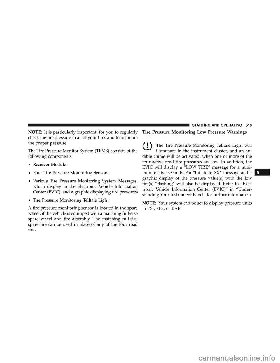 JEEP WRANGLER UNLIMITED 2015  Owners Manual 5
STARTING AND OPERATING 519 