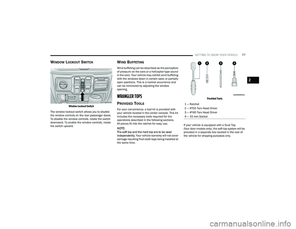 JEEP WRANGLER 4XE 2021  Owners Manual ���³��5�D�W�F�K�H�W
���³���7�� �7�R�U�[��+�H�D�G���U�L�Y�H�U
���³���7�� �7�R�U�[��+�H�D�G���U�L�Y�H�U
���³��� �P�P��6�R�F�N�H�W
2

21_JL_OM_EN_USC_t.book  Page 77   