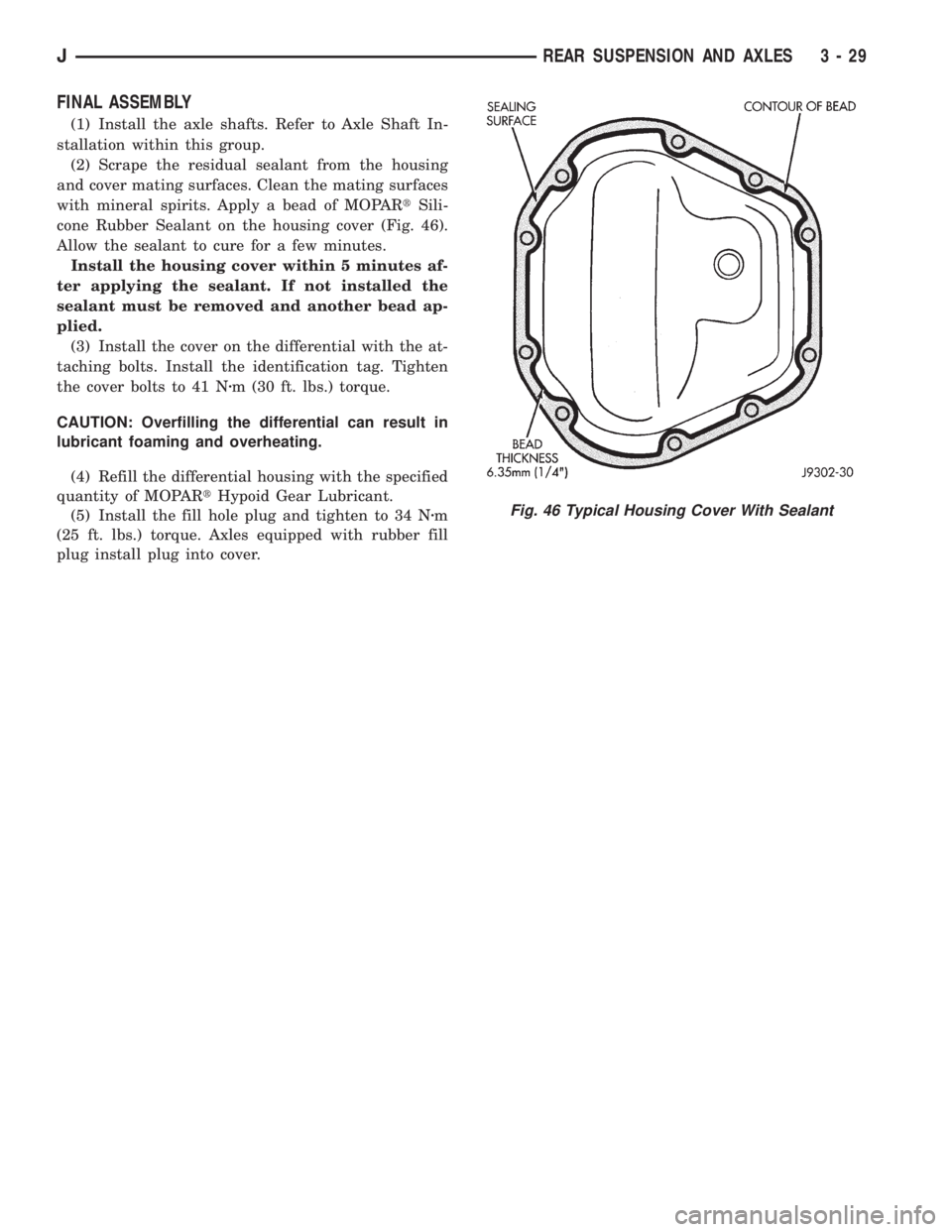 JEEP CHEROKEE 1995  Service Repair Manual FINAL ASSEMBLY
(1) Install the axle shafts. Refer to Axle Shaft In-
stallation within this group.
(2) Scrape the residual sealant from the housing
and cover mating surfaces. Clean the mating surfaces
