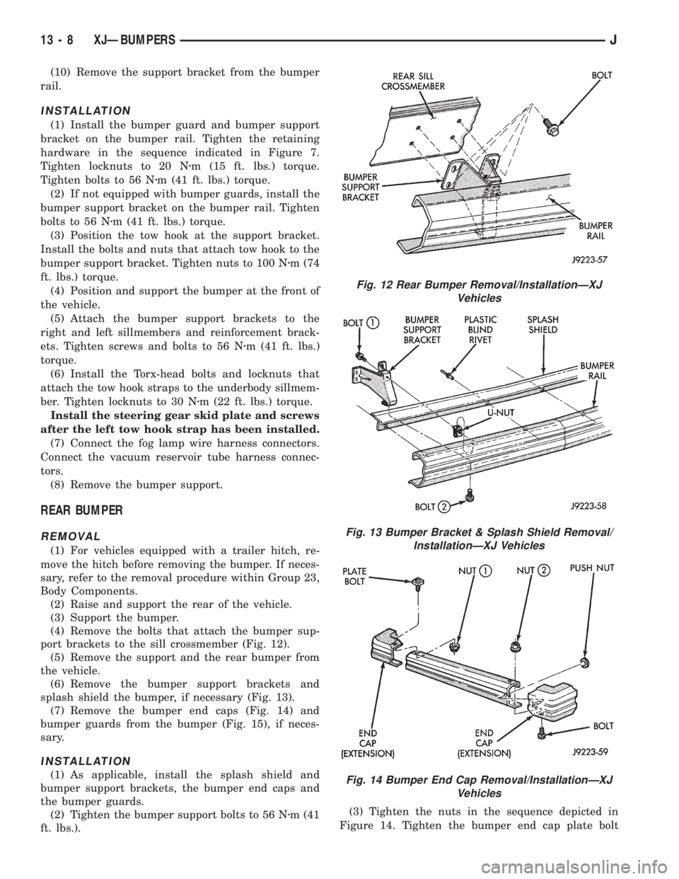 JEEP CHEROKEE 1995  Service Repair Manual (10) Remove the support bracket from the bumper
rail.
INSTALLATION
(1) Install the bumper guard and bumper support
bracket on the bumper rail. Tighten the retaining
hardware in the sequence indicated 
