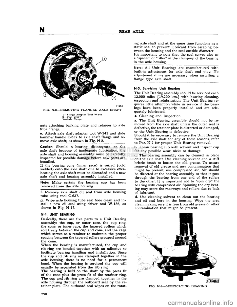 JEEP CJ 1953 Service Manual
N
REAR
AXLE
14153
FIG.
N-8—REMOVING FLANGED
AXLE
SHAFT
1—
Flange
Adapter Tool W-343
2—
Tool
C-637
3—
Axle
Flange nuts attaching backing plate and retainer to axle
tube JEEP CJ 1953 Service Manual
N
REAR
AXLE
14153
FIG.
N-8—REMOVING FLANGED
AXLE
SHAFT
1—
Flange
Adapter Tool W-343
2—
Tool
C-637
3—
Axle
Flange nuts attaching backing plate and retainer to axle
tube
