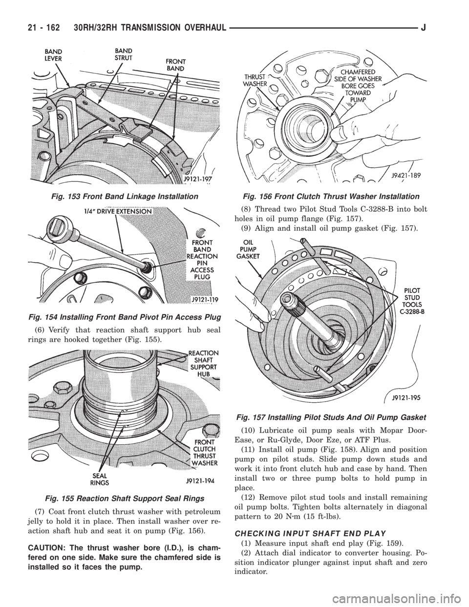 JEEP XJ 1995  Service And Repair Manual (6) Verify that reaction shaft support hub seal
rings are hooked together (Fig. 155).
(7) Coat front clutch thrust washer with petroleum
jelly to hold it in place. Then install washer over re-
action 