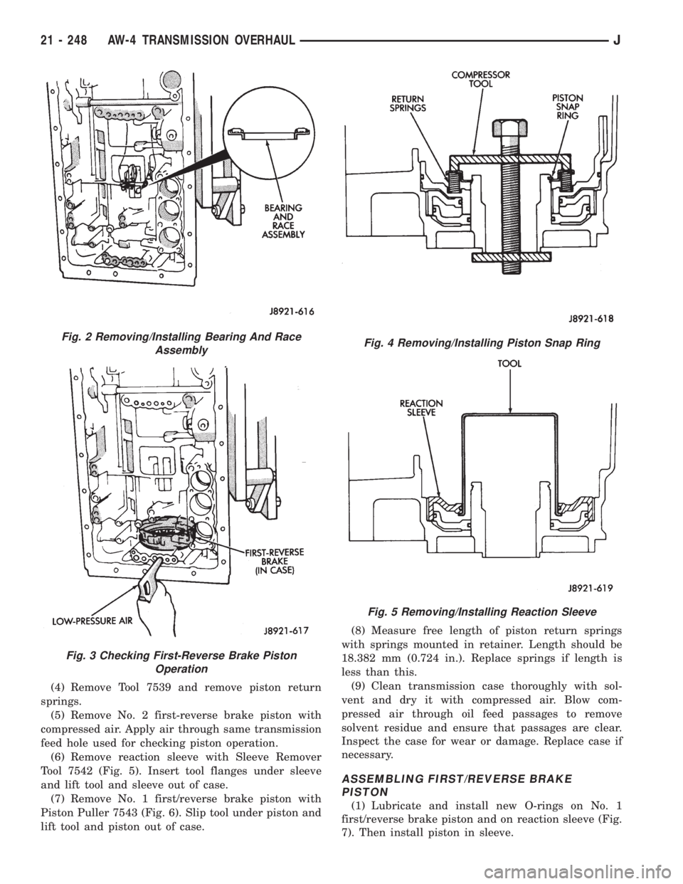 JEEP XJ 1995  Service And Repair Manual (4) Remove Tool 7539 and remove piston return
springs.
(5) Remove No. 2 first-reverse brake piston with
compressed air. Apply air through same transmission
feed hole used for checking piston operation