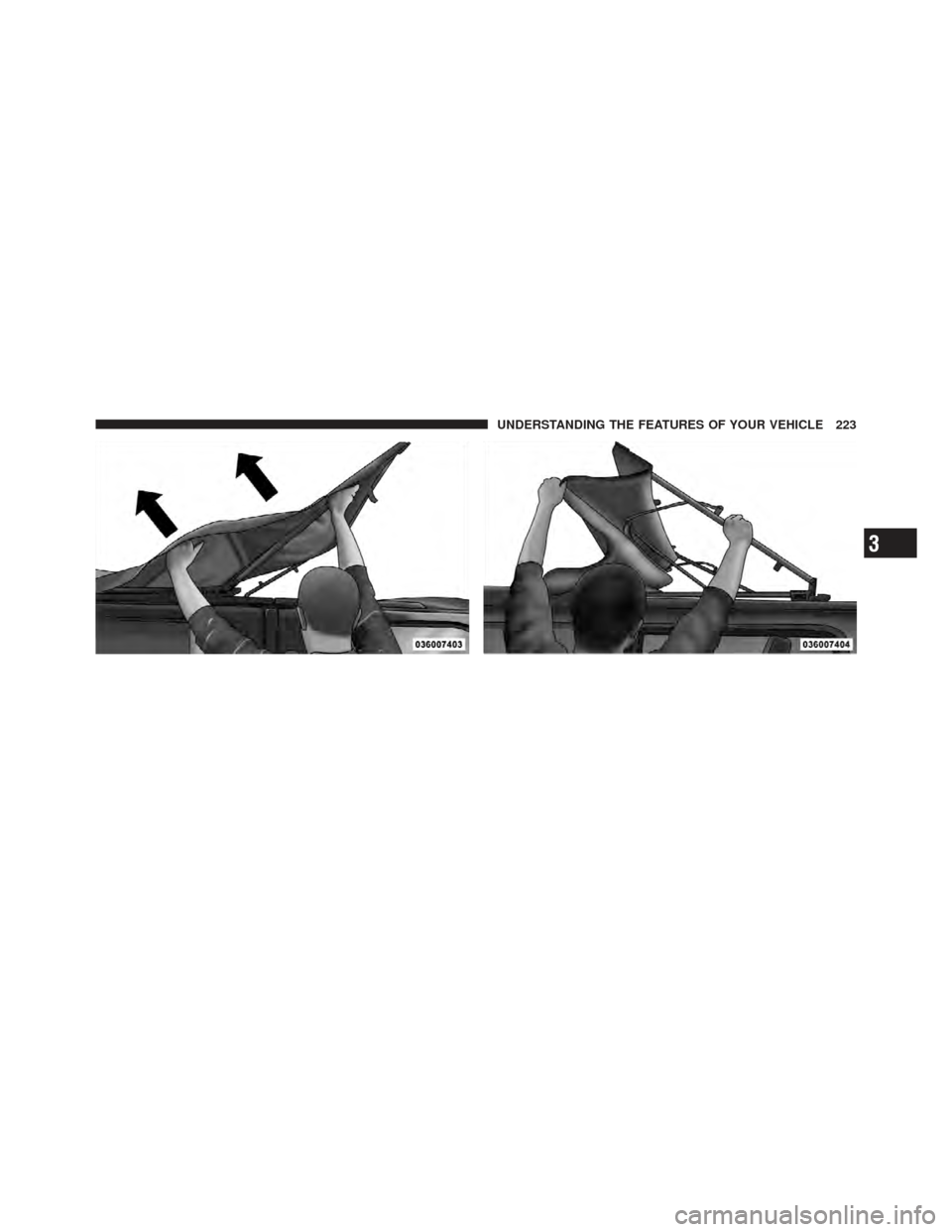 JEEP WRANGLER 2011 JK / 3.G Owners Manual 3
UNDERSTANDING THE FEATURES OF YOUR VEHICLE 223 