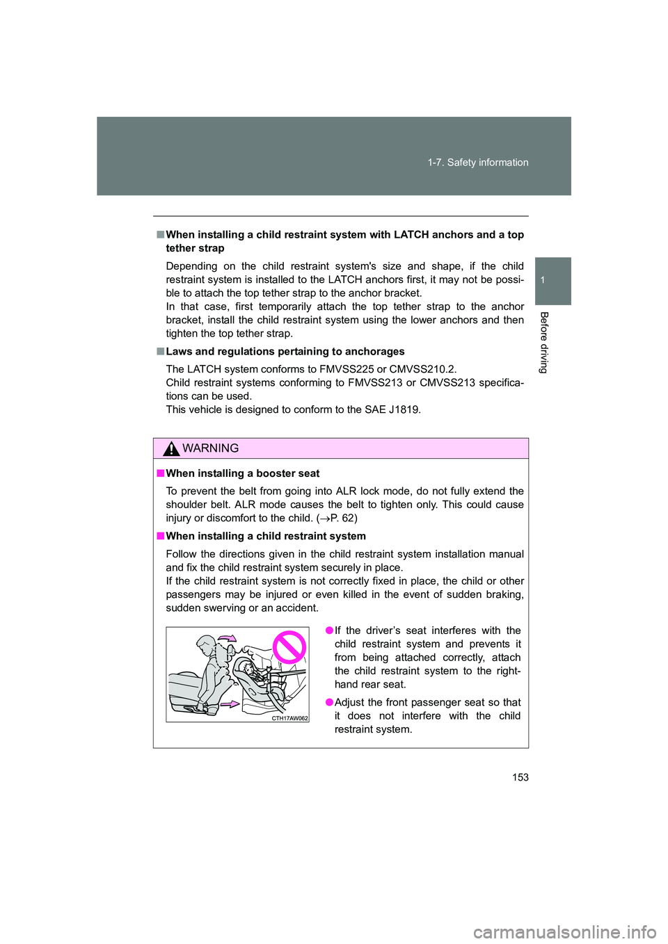SUBARU BRZ 2020 Owners Manual 153
1-7. Safety information
1
Before driving
BRZ_U
■
When installing a child restraint system with LATCH anchors and a top
tether strap
Depending on the child restraint systems size and shape, if SUBARU BRZ 2020 Owners Manual 153
1-7. Safety information
1
Before driving
BRZ_U
■
When installing a child restraint system with LATCH anchors and a top
tether strap
Depending on the child restraint systems size and shape, if